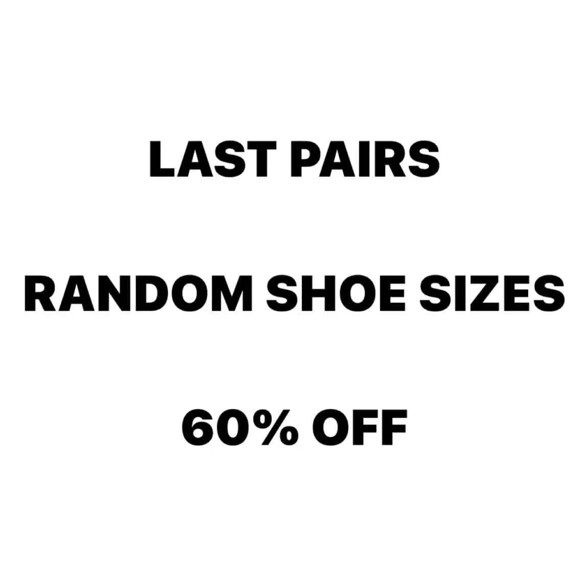 - Shoes - Last Pairs 60% Off
