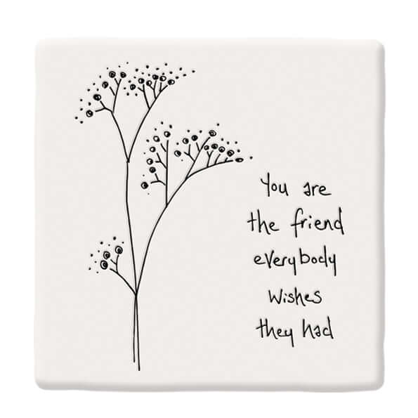 East Of India Floral Coaster - You are the Friend