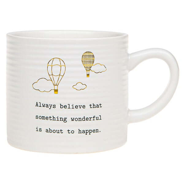 Thoughtful Words 'Believe' Mug