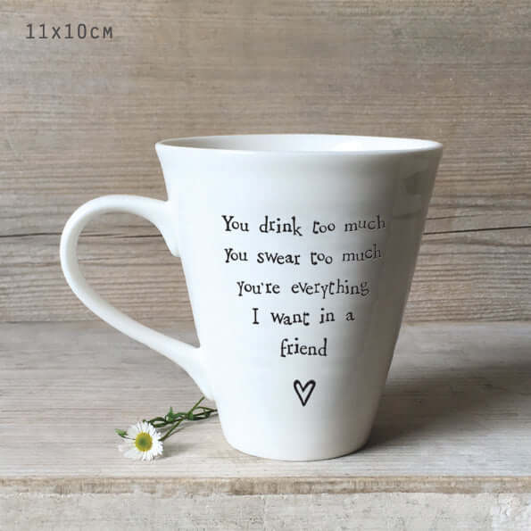 East Of India Porcelain mug - 'Drink too much, Swear too much'