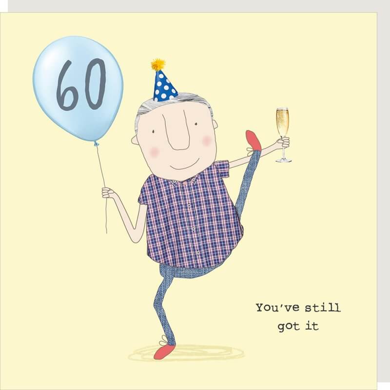 Boy 60 Still Got it Birthday Novelty Card