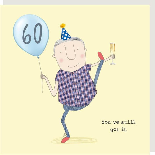 Boy 60 Still Got it Birthday Novelty Card
