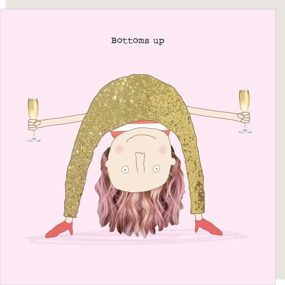 Bottoms Up Novelty Card