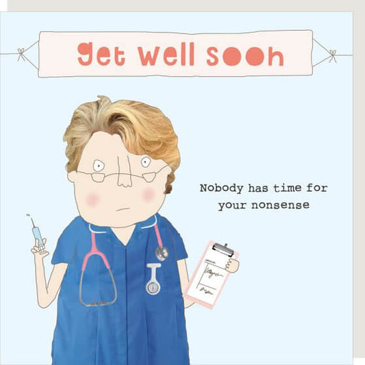 Nonsense Get Well Novelty Card