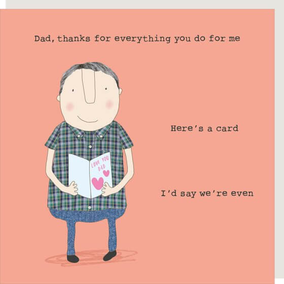 We're Even Dad Novelty Card