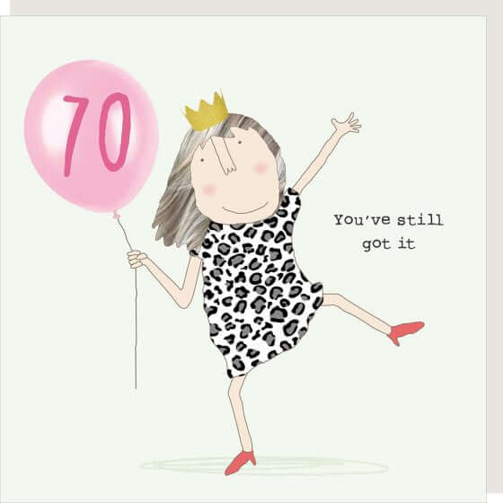 70 Girls Still Got It Birthday Novelty Card