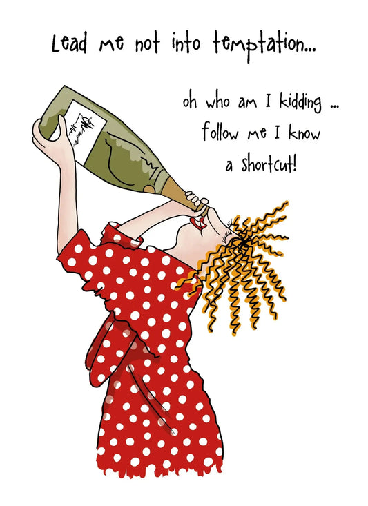 Lead me not into temptation... Greetings Card