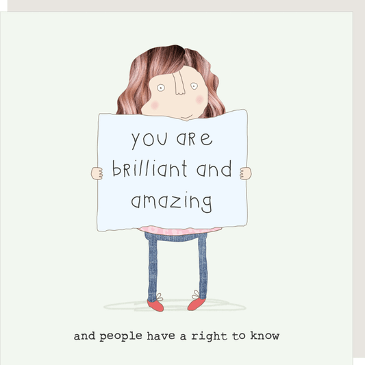 'Brilliant & Amazing' Novelty Card