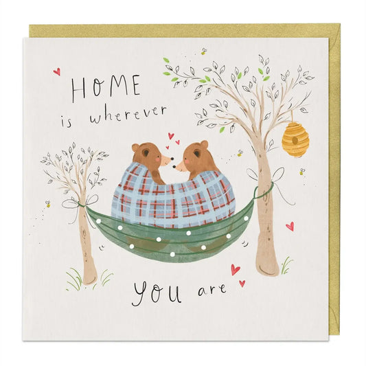 Home Is Wherever You Are Just To Say Card