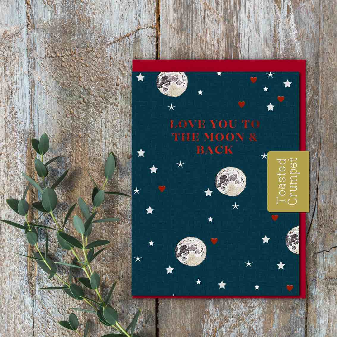 Love You to The Moon & Back Card (Cello-Free)