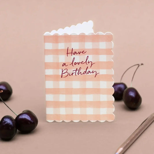 Have a lovely Birthday (Peach Gingham) Card