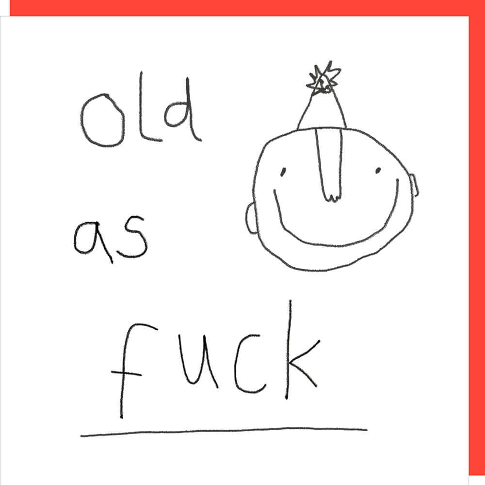 Old AF' Novelty Card