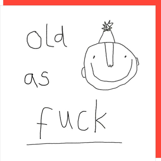 Old AF' Novelty Card