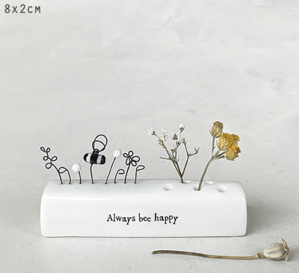 East of India -Dried Flower Holder 'Always bee happy'