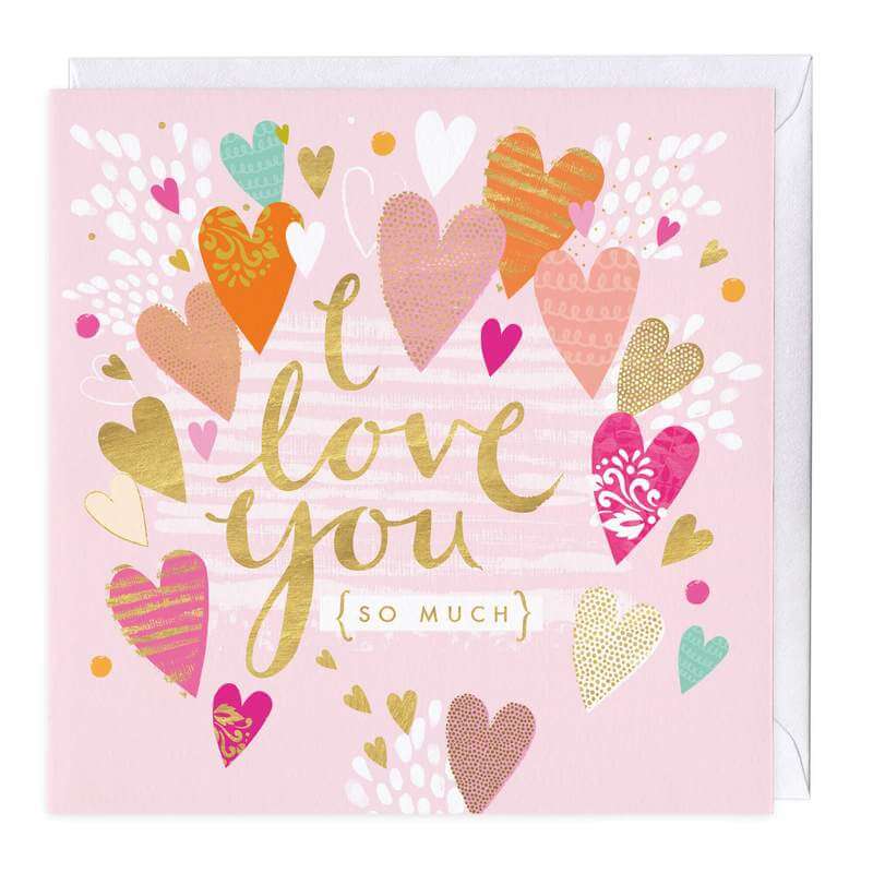 'I love you so much' Card